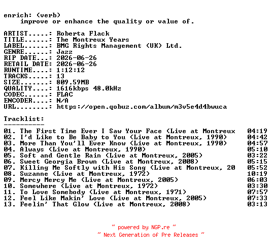 NFO for the release Roberta_Flack-The_Montreux_Years-24BIT-WEB-FLAC-2026-ENRiCH by ENRiCH