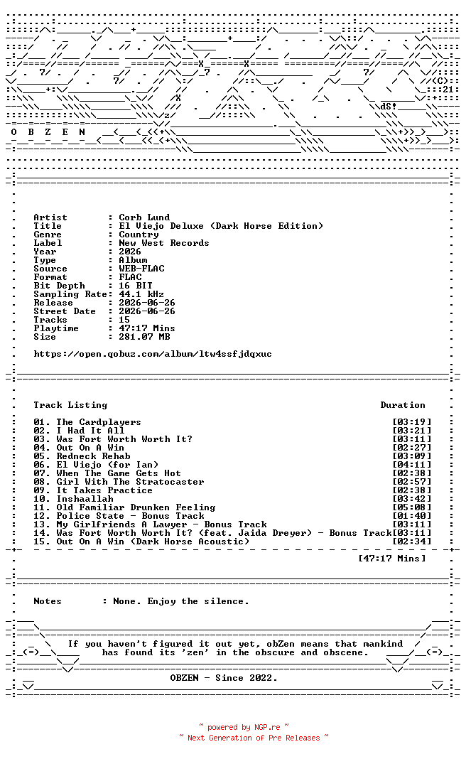 NFO for the release Corb_Lund-El_Viejo_Deluxe_(Dark_Horse_Edition)-16BIT-WEB-FLAC-2026-OBZEN by OBZEN