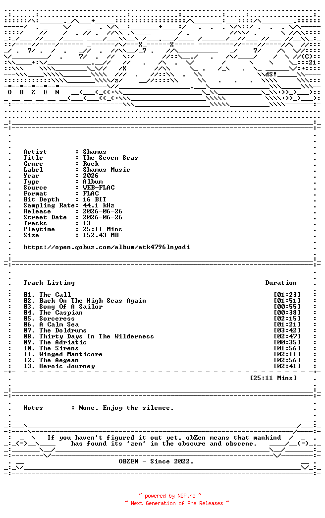 NFO for the release Shamus-The_Seven_Seas-16BIT-WEB-FLAC-2026-OBZEN by OBZEN