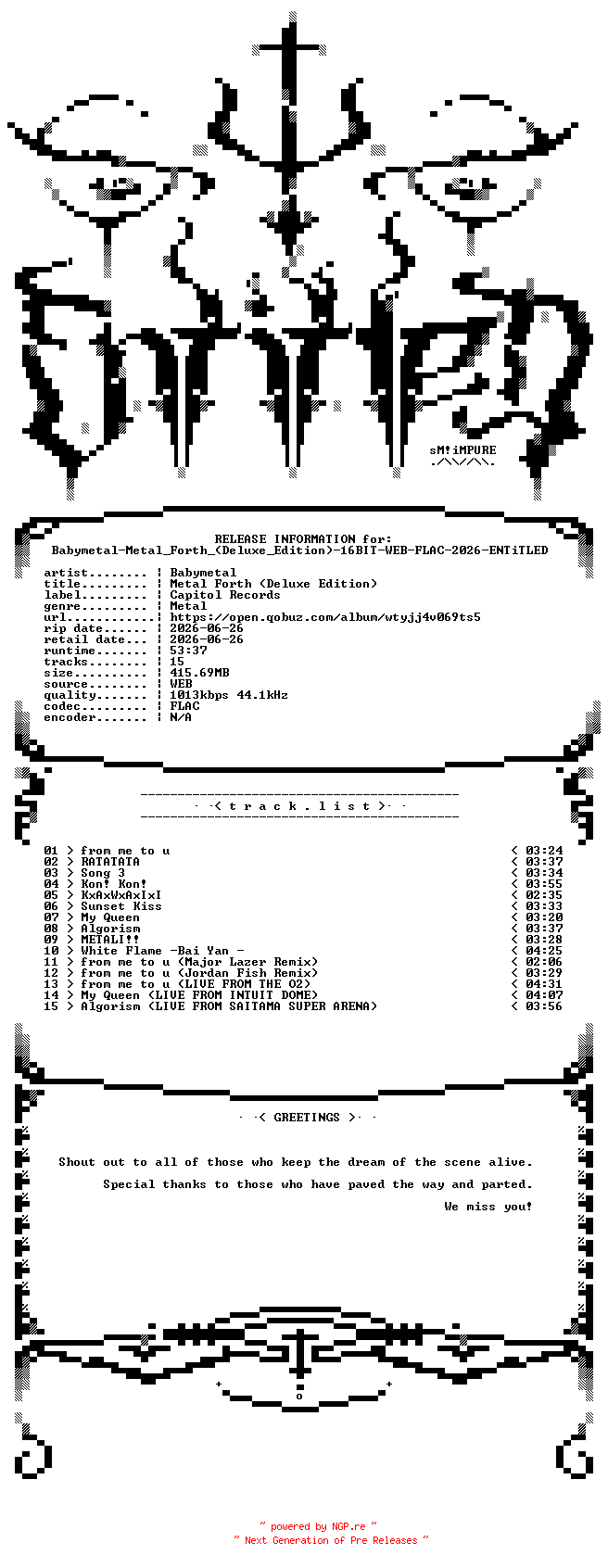 NFO for the release Babymetal-Metal_Forth_(Deluxe_Edition)-16BIT-WEB-FLAC-2026-ENTiTLED by ENTiTLED