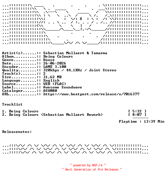 NFO for the release Sebastian_Mullaert_And_Tamarma-Being_Colours-ASW080-WEB-2026-WAV by WAV