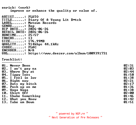 NFO for the release PLUTO-Diary_Of_A_Young_Lit_B-tch-16BIT-WEB-FLAC-2026-ENRiCH by ENRiCH