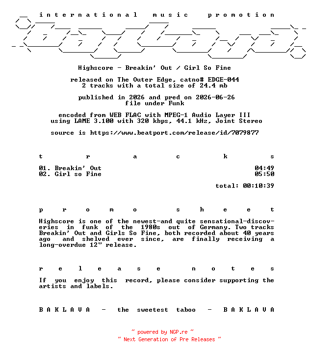 NFO for the release Highscore-Breakin_Out__Girl_So_Fine-(EDGE-044)-WEB-2026-BAKLAVA by BAKLAVA