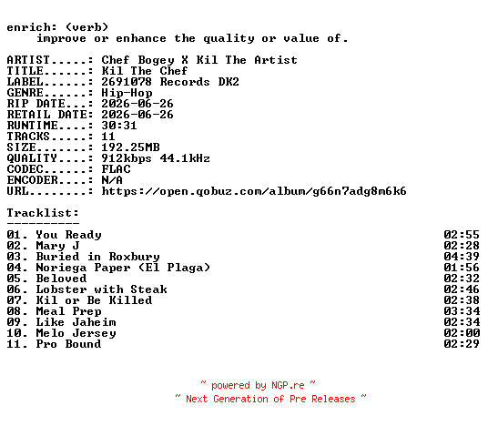 NFO for the release Chef_Bogey_X_Kil_The_Artist-Kil_The_Chef-16BIT-WEB-FLAC-2026-ENRiCH by ENRiCH