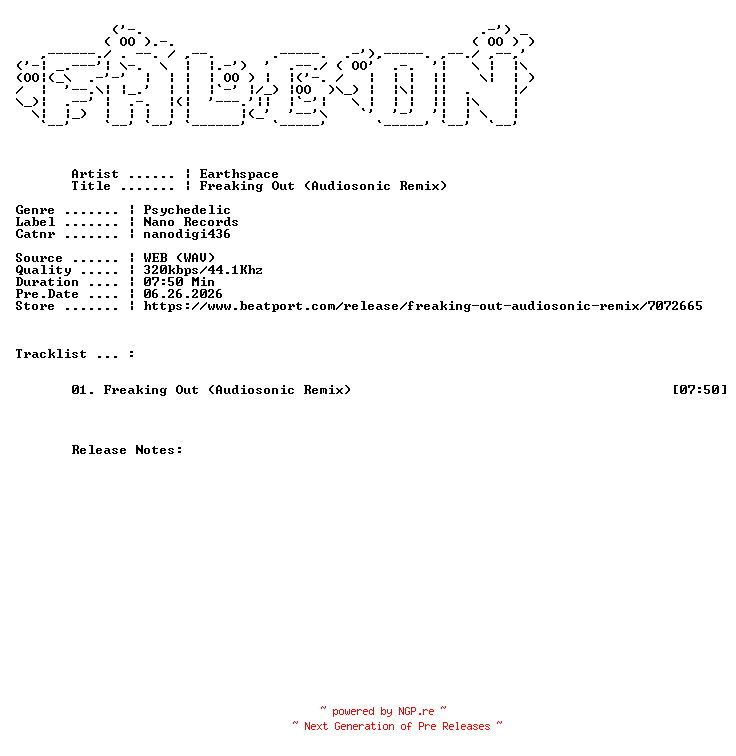 NFO for the release Earthspace-Freaking_Out_Audiosonic_Remix-(Nanodigi436)-SINGLE-WEB-2026-FALCON by FALCON