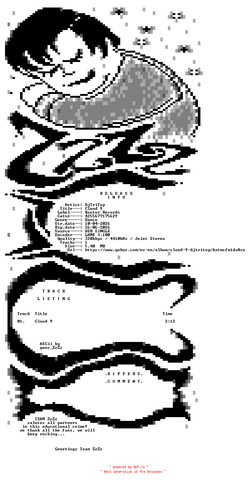 NFO for the release DjTriTop_-_Cloud_9-(4255677175629)-SINGLE-WEB-2026-ZzZz by ZzZz