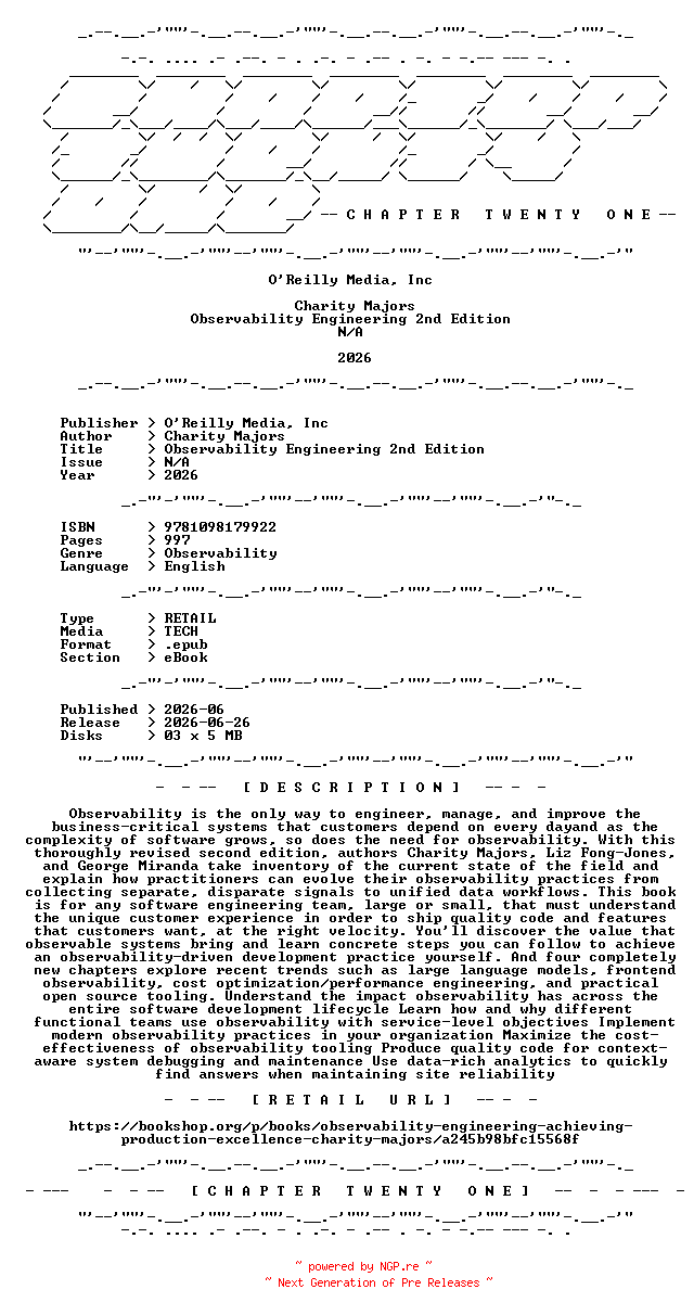 NFO for the release OReilly.Media.Inc.-.Observability.Engineering.2nd.Edition.2026.RETAIL.EPUB.eBook-CTO by CTO
