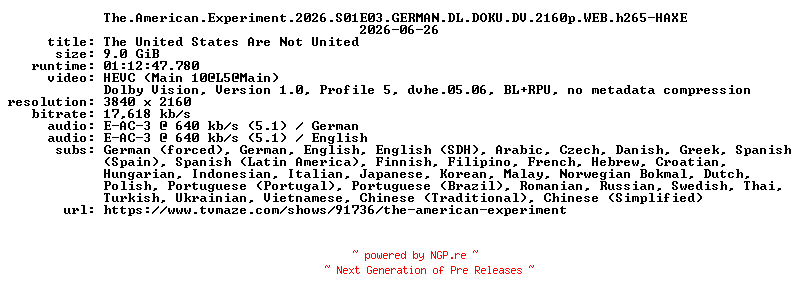 NFO for the release The.American.Experiment.2026.S01E03.GERMAN.DL.DOKU.DV.2160p.WEB.h265-HAXE by HAXE