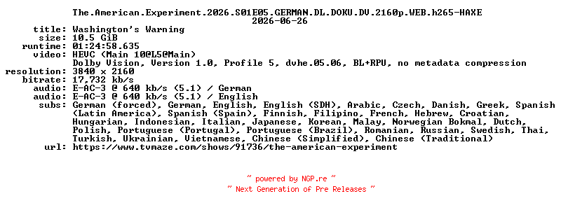 NFO for the release The.American.Experiment.2026.S01E05.GERMAN.DL.DOKU.DV.2160p.WEB.h265-HAXE by HAXE
