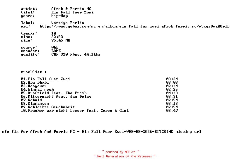 NFO for the release Afrob_And_Ferris_MC_-_Ein_Fall_Fuer_Zwei-NFOFIX-WEB-DE-2026-BITCOINS by BITCOINS
