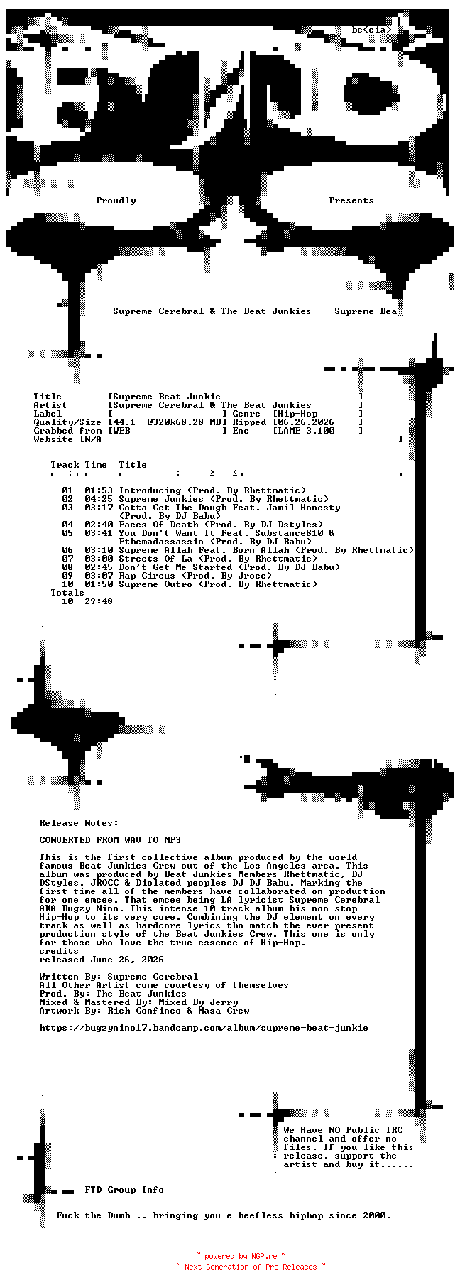 NFO for the release Supreme_Cerebral_and_The_Beat_Junkies-Supreme_Beat_Junkie-WEB-2026-FTD by FTD