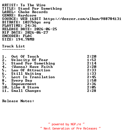 NFO for the release To_The_Wire-Stand_For_Something-16BIT-WEB-FLAC-2026-SDR by SDR