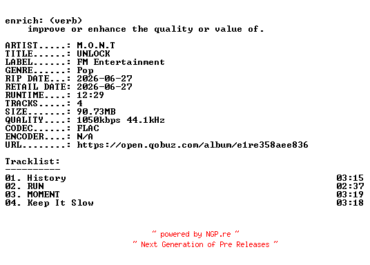 NFO for the release M.O.N.T-UNLOCK-EP-16BIT-WEB-FLAC-2026-ENRiCH by ENRiCH