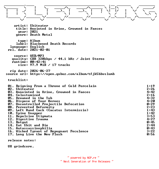 NFO for the release Shiteater-Anointed_in_Urine_Crowned_in_Faeces-WEB-2021-BLEEDiNG by BLEEDiNG