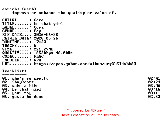 NFO for the release Cora-be_that_girl-EP-24BIT-WEB-FLAC-2026-ENRiCH by ENRiCH