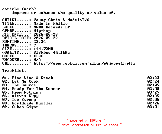NFO for the release Young_Chris_and_MadeinTYO-Made_In_Philly-16BIT-WEB-FLAC-2026-ENRiCH by ENRiCH
