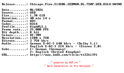 NFO for the release Chicago.Fire.S14E06.GERMAN.DL.720P.WEB.H264-WAYNE by WAYNE