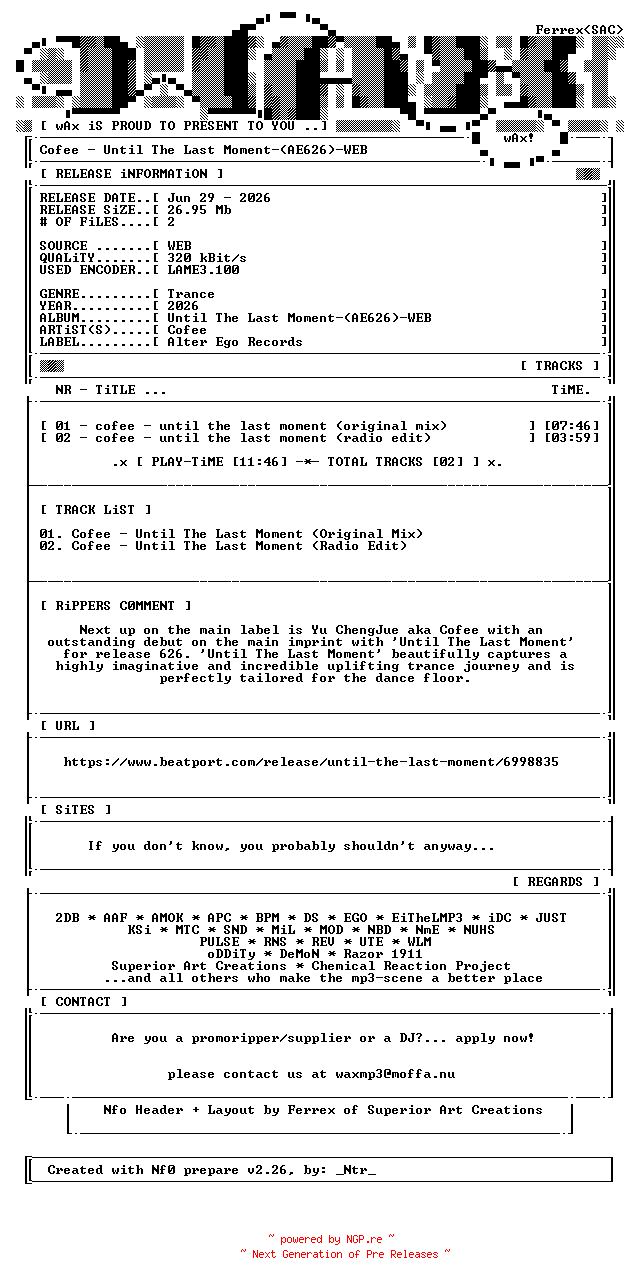 NFO for the release Cofee-Until_The_Last_Moment-(AE626)-WEB-2026-wAx by wAx