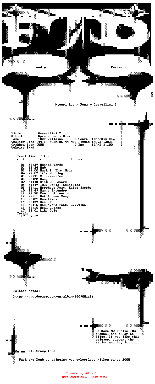 NFO for the release Nyeusi_Loe_x_Rsnz-Greasilini_2-WEB-2026-FTD by FTD