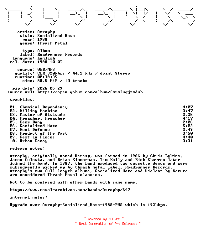 NFO for the release Atrophy-Socialized_Hate-WEB-1988-BLEEDiNG_iNT by BLEEDiNG_iNT