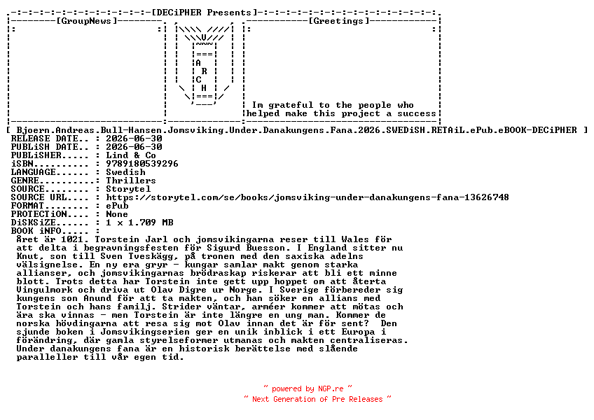 NFO for the release Bjoern.Andreas.Bull.Hansen.Jomsviking.Under.Danakungens.Fana.2026.SWEDiSH.RETAiL.ePub.eBOOK-DECiPHER by DECiPHER