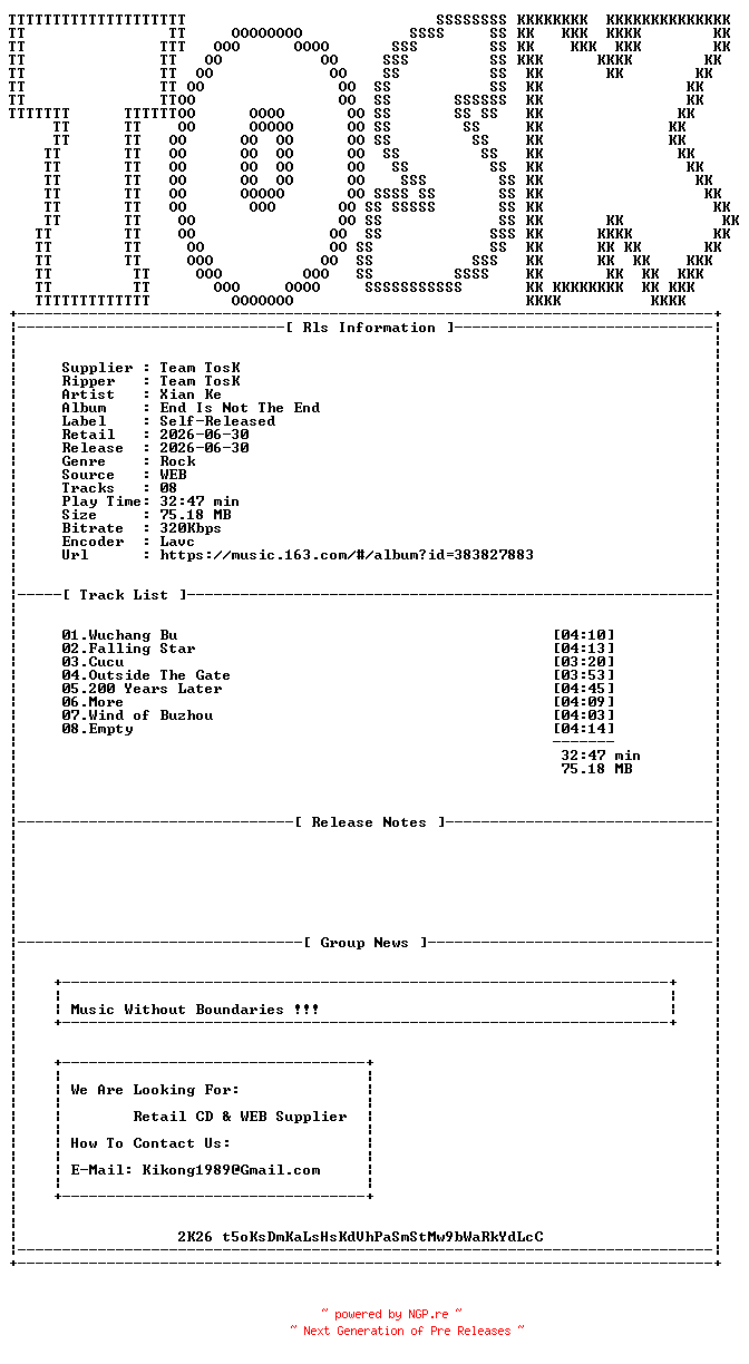 NFO for the release Xian_Ke-End_Is_Not_The_End-WEB-CN-2026-TosK by TosK