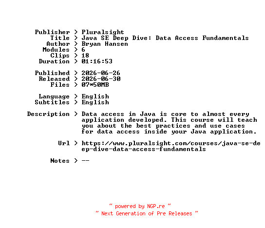 NFO for the release Pluralsight.Java.SE.Deep.Dive.Data.Access.Fundamentals.2026.BOOKWARE-GETH by GETH