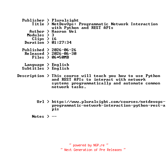 NFO for the release Pluralsight.NetDevOps.Programmatic.Network.Interaction.with.Python.and.REST.APIs.2026.BOOKWARE-GETH by GETH