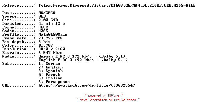 NFO for the release Tyler.Perrys.Divorced.Sistas.S01E08.GERMAN.DL.2160P.WEB.H265-RiLE by RiLE
