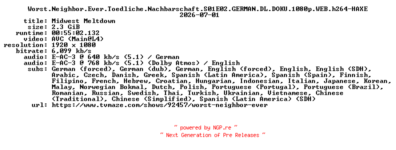 NFO for the release Worst.Neighbor.Ever.Toedliche.Nachbarschaft.S01E02.GERMAN.DL.DOKU.1080p.WEB.h264-HAXE by HAXE