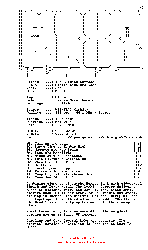 NFO for the release The_Lurking_Corpses-Smells_Like_the_Dead-16BIT-WEB-FLAC-2008-MOONBLOOD by MOONBLOOD