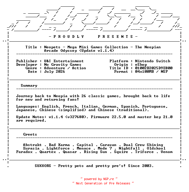 NFO for the release Neopets_Mega_Mini_Games_Collection_The_Neopian_Arcade_Odyssey_Update_v1.1.4_NSW-SUXXORS by SUXXORS