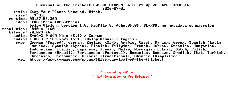 NFO for the release Survival.of.the.Thickest.S01E01.GERMAN.DL.DV.2160p.WEB.h265-KNOEDEL by KNOEDEL