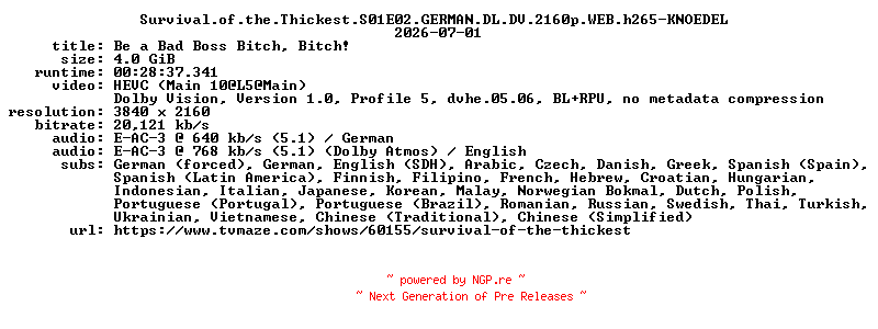 NFO for the release Survival.of.the.Thickest.S01E02.GERMAN.DL.DV.2160p.WEB.h265-KNOEDEL by KNOEDEL