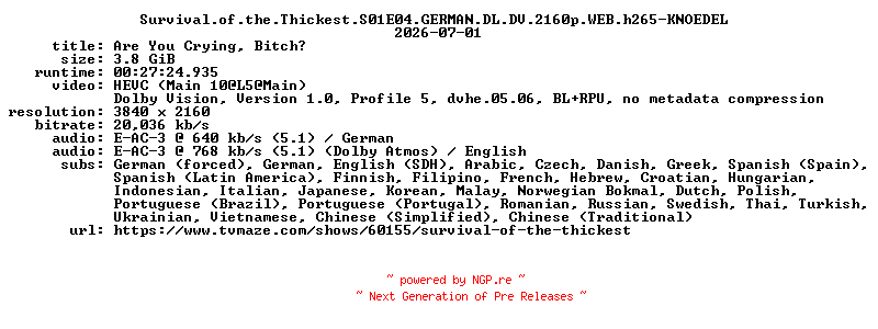 NFO for the release Survival.of.the.Thickest.S01E04.GERMAN.DL.DV.2160p.WEB.h265-KNOEDEL by KNOEDEL