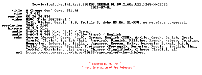NFO for the release Survival.of.the.Thickest.S02E05.GERMAN.DL.DV.2160p.WEB.h265-KNOEDEL by KNOEDEL