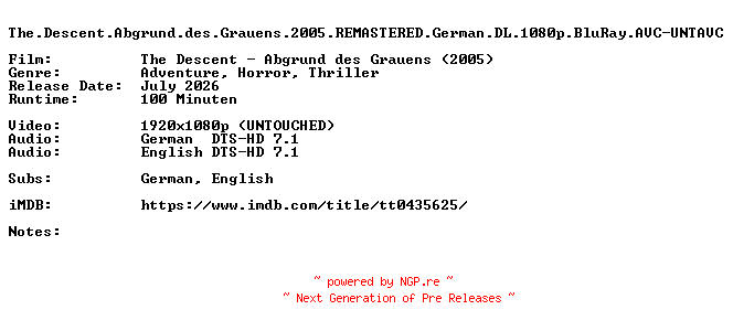 NFO for the release The.Descent.Abgrund.des.Grauens.2005.REMASTERED.German.DL.1080p.BluRay.AVC-UNTAVC by UNTAVC