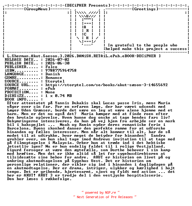 NFO for the release L.Sherman.Akut.Saeson.3.2026.DANiSH.RETAiL.ePub.eBOOK-DECiPHER by DECiPHER