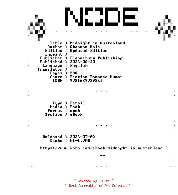 NFO for the release Shannon.Hale.Midnight.in.Austenland.Updated.Edition.2026.RETAiL.EPUB.eBook-NODE by NODE