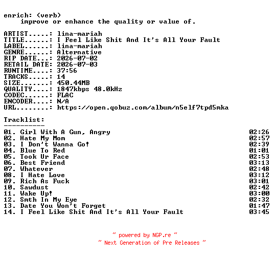 NFO for the release lina-mariah-I_Feel_Like_Shit_And_Its_All_Your_Fault-24BIT-WEB-FLAC-2026-ENRiCH by ENRiCH