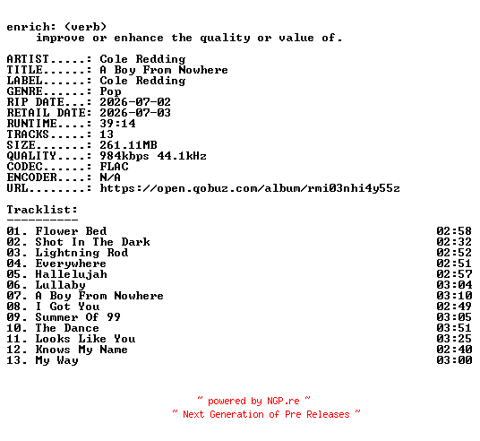 NFO for the release Cole_Redding-A_Boy_From_Nowhere-16BIT-WEB-FLAC-2026-ENRiCH by ENRiCH