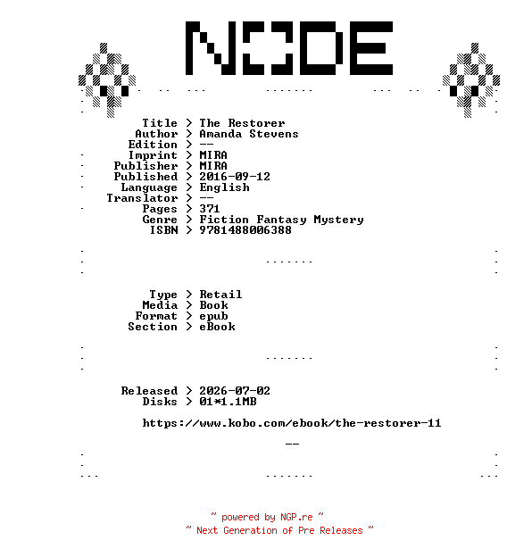 NFO for the release Amanda.Stevens.The.Restorer.2016.RETAiL.EPUB.eBook-NODE by NODE