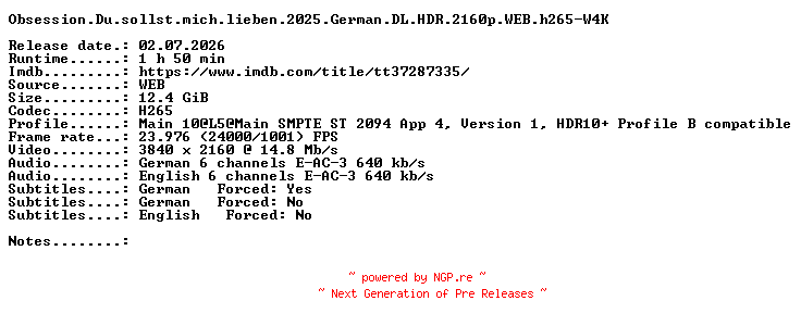 NFO for the release Obsession.Du.sollst.mich.lieben.2025.German.DL.HDR.2160p.WEB.h265-W4K by W4K