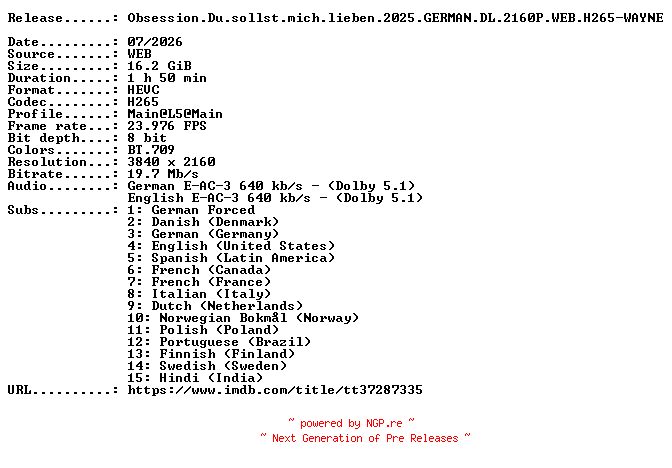 NFO for the release Obsession.Du.sollst.mich.lieben.2025.GERMAN.DL.2160P.WEB.H265-WAYNE by WAYNE