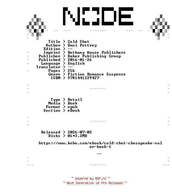 NFO for the release Dani.Pettrey.Cold.Shot.2016.RETAiL.EPUB.eBook-NODE by NODE
