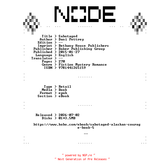 NFO for the release Dani.Pettrey.Sabotaged.2015.RETAiL.EPUB.eBook-NODE by NODE