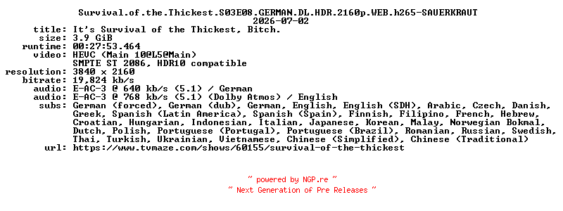 NFO for the release Survival.of.the.Thickest.S03E08.GERMAN.DL.HDR.2160p.WEB.h265-SAUERKRAUT by SAUERKRAUT