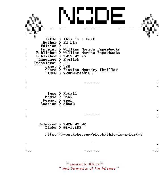 NFO for the release Ed.Lin.This.is.a.Bust.2017.RETAiL.EPUB.eBook-NODE by NODE