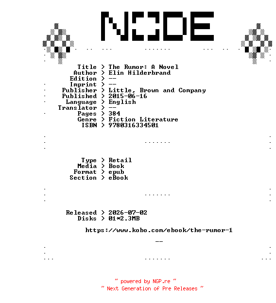 NFO for the release Elin.Hilderbrand.The.Rumor.A.Novel.2015.RETAiL.EPUB.eBook-NODE by NODE