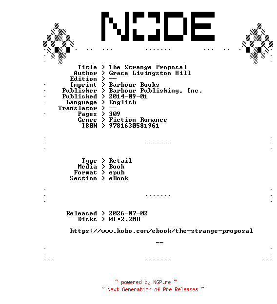 NFO for the release Grace.Livingston.Hill.The.Strange.Proposal.2014.RETAiL.EPUB.eBook-NODE by NODE